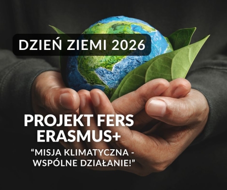 Międzynarodowy Dzień Ziemi z FERS Erasmus+